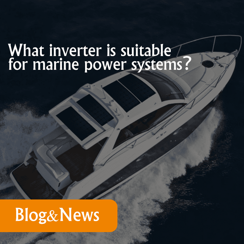 What inverter is suitable for marine power systems？