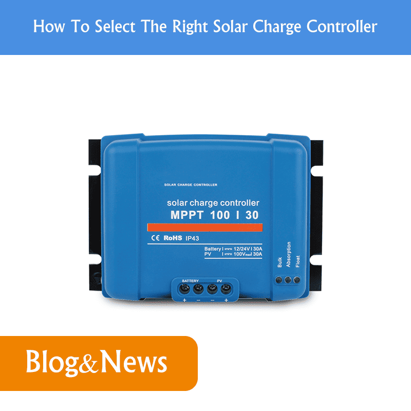 How To Select The Right Solar Charge Controller
